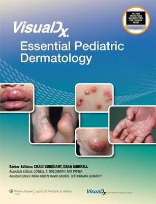 VisualDx: Essential Pediatric Dermatology - Goldsmith, Lowell A., MD, MPH (Associate editor), and Papier, Art (Associate editor)