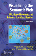 Visualizing the Semantic Web: XML-based Internet and Information Visualization