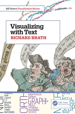 Visualizing with Text - Brath, Richard