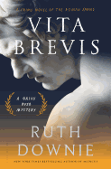 Vita Brevis: A Crime Novel of the Roman Empire