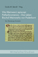Vita Meinwerci Episcopi Patherbrunnensis - Das Leben Bischof Meinwerks Von Paderborn: Text, ?bersetzung, Kommentar