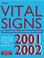 Vital Signs 2001-2002: The Trends That Are Shaping Our Future