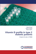 Vitamin D Profile in Type 2 Diabetic Patients