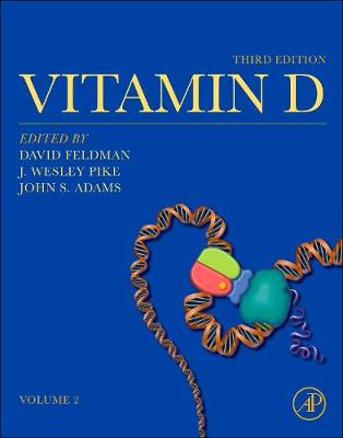 Vitamin D: Volume Two - Feldman, David, Professor (Editor), and Pike, J Wesley (Editor), and Adams, John S (Editor)