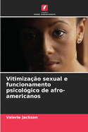 Vitimizao sexual e funcionamento psicolgico de afro-americanos