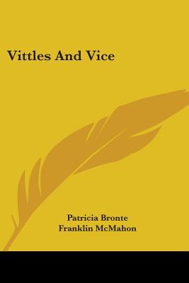 Vittles and Vice - Bronte, Patricia