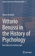 Vittorio Benussi in the History of Psychology: New Ideas of a Century Ago