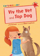 Viv the Vet and Top Dog: (Red Early Reader)