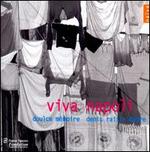 Viva Napoli - Doulce Mmoire; Denis Raisin Dadre (conductor)