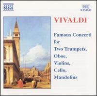Vivaldi: Famous Concerti - Accademia Ziliniana; Bela Sztankovits (guitar); Budapest Strings; Capella Istropolitana; City of London Sinfonia;...