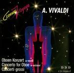Vivaldi: Oboen Konzert; Concerti grossi