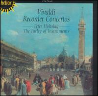 Vivaldi: Recorder Concertos - Parley of Instruments; Peter Holtslag (alto recorder); Peter Holtslag (sopranino recorder)