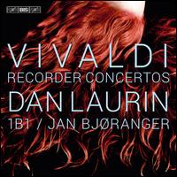 Vivaldi: Recorder Concertos - 1B1; Anna Paradiso (harpsichord); Bennedikte Kyllingstad (violin); Dan Laurin (recorder); Jan Bjranger (violin);...