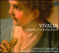 Vivaldi: Sonate a Flauto Solo - Caroline Boersma (cello); Lorenzo Cavasanti (recorder); Sergio Ciomei (harpsichord); Sergio Ciomei (organ)