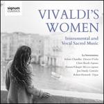 Vivaldi's Women: Instrumental and Vocal Sacred Music