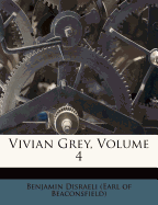 Vivian Grey, Volume 4