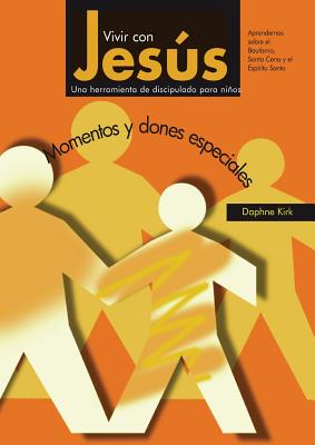 Vivir con Jess: Momentos y dones especiales - Kirk, Daphne, and Maldonado, Nancy (Editor), and Thomas, Susan (Translated by)