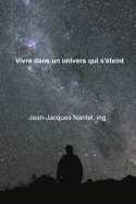 Vivre Dans Un Univers Qui S'Eteint