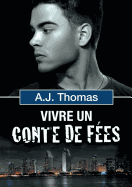 Vivre Un Conte de Fees