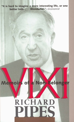VIXI: Memoirs of a Non-Belonger - Pipes, Richard