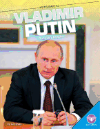 Vladimir Putin: Russian Leader