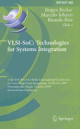 Vlsi-Soc: Technologies for Systems Integration: 17th Ifip Wg 10.5/IEEE International Conference on Very Large Scale Integration, Vlsi-Soc 2009, Florianpolis, Brazil, October 12-15, 2009, Revised Selected Papers