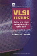 VLSI Testing: Digital and Mixed Analogue/Digital Techniques