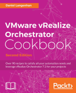 VMware vRealize Orchestrator Cookbook -