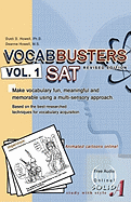 VOCABBUSTERS Vol. 1 SAT: Make vocabulary fun, meaningful, and memorable using a multi-sensory approach