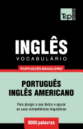 Vocabulßrio Portugu?s Brasileiro-Ingl?s - 9000 Palavras: Ingl?s Americano
