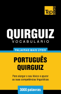 Vocabulrio Portugu?s-Quirguiz - 3000 Palavras Mais ?teis