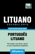 Vocabulrio Portugus Brasileiro-Lituano - 3000 palavras