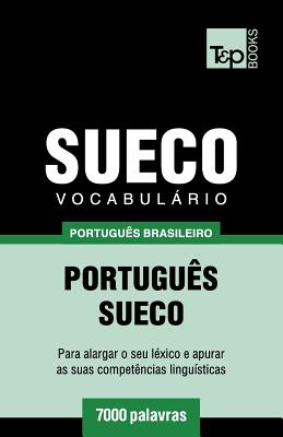 Vocabulrio Portugus Brasileiro-Sueco - 7000 palavras - Taranov, Andrey