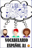 Vocabulario A1 espaol: Ejercicios de vocabulario para principiantes. Spanish for beginners.