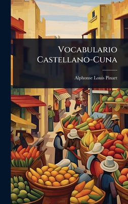 Vocabulario Castellano-Cuna - Pinart, Alphonse Louis
