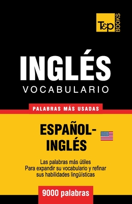 Vocabulario espaol-ingls americano - 9000 palabras ms usadas - Taranov, Andrey