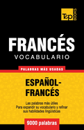 Vocabulario Espanol-Frances - 9000 Palabras Mas Usadas
