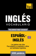 Vocabulario Espanol-Ingles Britanico - 5000 Palabras Mas Usadas