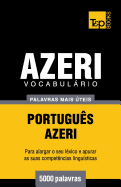 Vocabulario Portugues-Azeri - 5000 Palavras Mais Uteis