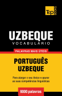 Vocabulario Portugues-Uzbeque - 9000 Palavras Mais Uteis