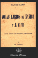 Vocabularios de ?aigo Y Lukumi: Breve estudio de ling??stica afrocubana, dedicado con toda devoci?n al Sr. Enrique H. Moreno, en prenda de gratitud.