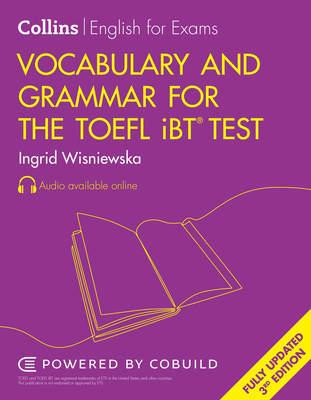 Vocabulary and Grammar for the TOEFL iBT Test - Wisniewska, Ingrid