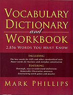 Vocabulary Dictionary and Workbook: 2,856 Words You Must Know