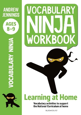 Vocabulary Ninja Workbook for Ages 8-9: Vocabulary activities to support catch-up and home learning - Jennings, Andrew