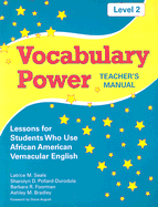 Vocabulary Power Level 2: Lessons for Students Who Use African American Vernacular English - Seals, Latrice M, and Pollard-Durodola, Sharolyn D, and Foorman, Barbara R, PH.D.