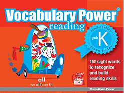 Vocabulary Power Reading, Grade K: 150 Sight Words to Recognize and Build Reading Skills