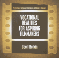 Vocational Realities for Aspiring Filmmakers