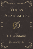 Voces Academic (Classic Reprint)