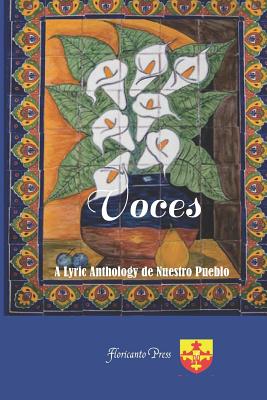 Voces: Lyric Anthology de Nuestro Pueblo - Rodr (Editor), and Flores