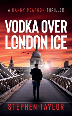 Vodka Over London Ice - Taylor, Stephen